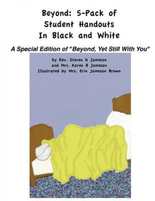 Книга Beyond: Five-Pack of Student Handouts In Black and White: a companion piece for teaching from the illustrated poem book "Beyon Rev Steven a Jameson