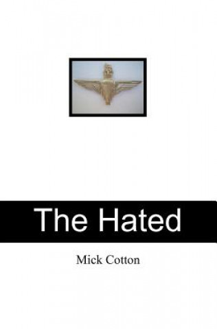 Knjiga The Hated Mick Cotton
