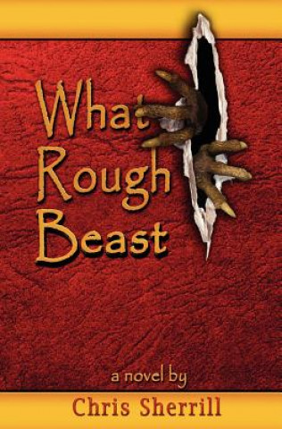 Buch What Rough Beast Chris Sherrill