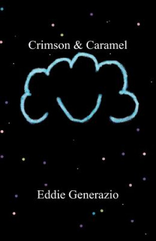 Buch Crimson & Caramel Eddie Generazio