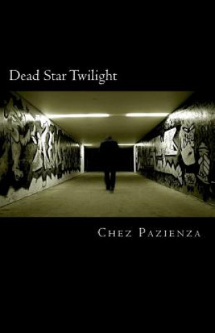 Carte Dead Star Twilight: A Memoir Chez Pazienza