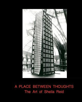 Könyv A Place Between Thoughts: The Art of Sheila Reid Sheila Reid