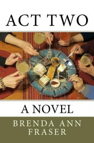 Livro Act Two Brenda Ann Fraser