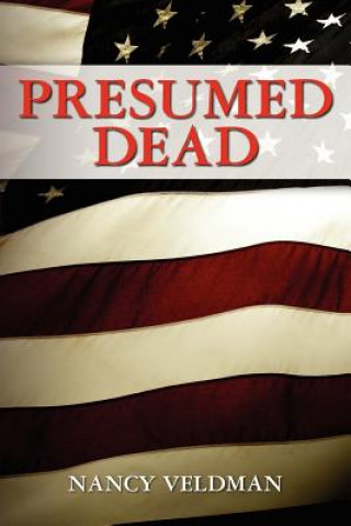 Knjiga Presumed Dead Nancy Veldman