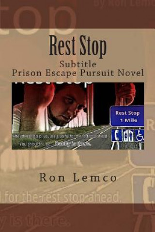 Knjiga Rest Stop Ron Lemco