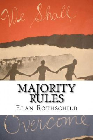 Knjiga Majority Rules Elan Rothschild