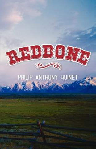 Knjiga Redbone Philip Anthony Quinet