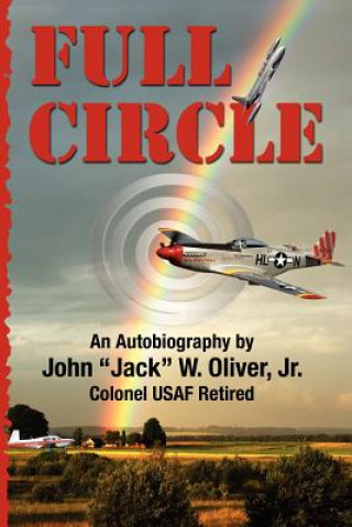 Книга Full Circle Col John Oliver Jr