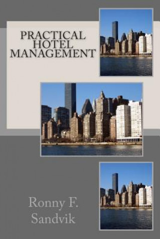 Könyv Practical Hotel Management Ronny F Sandvik