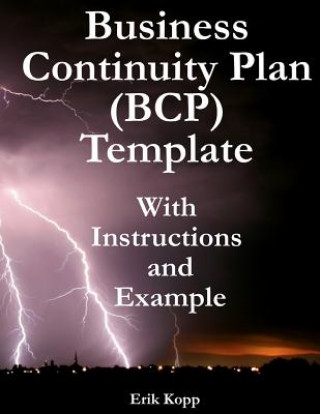 Book Business Continuity Plan (Bcp) Template with Instructions and Example Erik Kopp