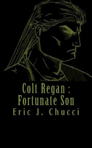 Βιβλίο Colt Regan Eric J Chucci