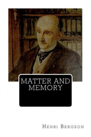 Książka Matter And Memory Henri Bergson