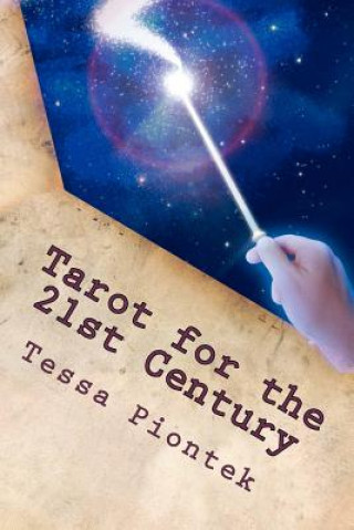 Book Tarot for the 21st Century Tessa Piontek