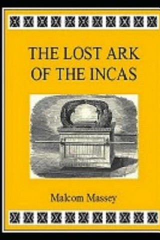 Libro The Lost Ark of the Incas Malcom Massey