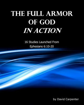 Kniha The Full Armor of God In Action David Carpenter