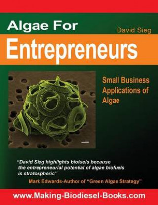 Kniha ALGAE FOR ENTREPRENEURS David Sieg