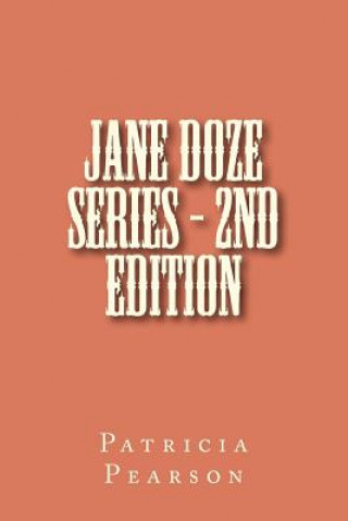 Knjiga Jane Doze Series - 2nd Edition: Patricia L. Pearson MS Patricia Pearson