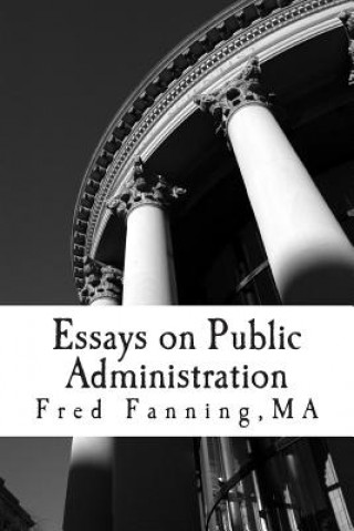 Buch Essays on Public Administration MR Fred E Fanning