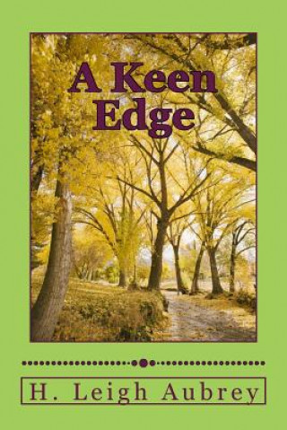 Knjiga A Keen Edge H Leigh Aubrey