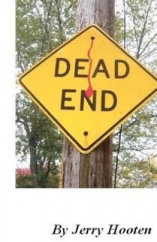 Livro Dead End Jerry Hooten