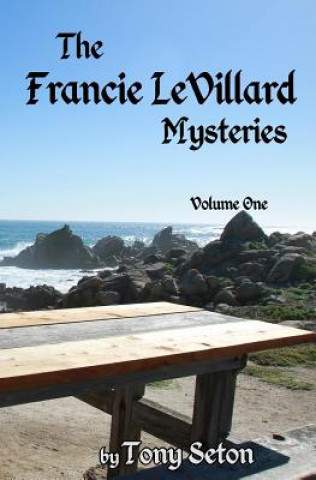 Book Francie LeVillard Mysteries Tony Seton