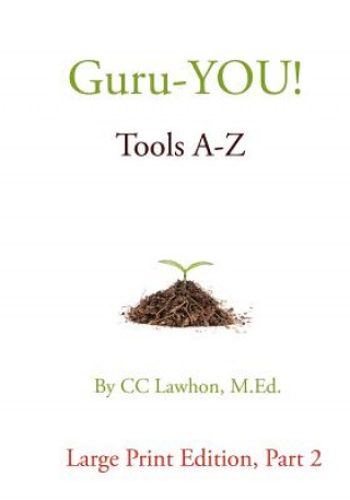 Carte Guru-YOU! Tools A-Z Large Print Edition CC Lawhon M Ed