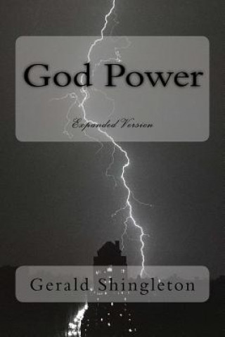 Knjiga God Power: expanded version Gerald L Shingleton