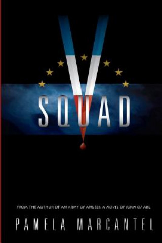 Knjiga V-Squad Pamela Marcantel