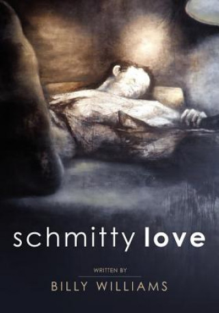 Книга Schmitty Love Billy Williams