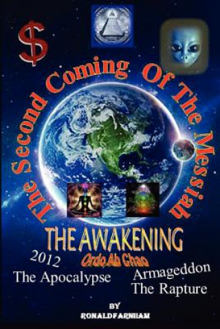 Livre The Second Coming Of The Messiah: The Awakening MR Ronald Russell Farnham