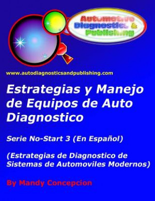 Книга Estrategia y Manejo de Equipos de Auto Diagnostico Mandy Concepcion