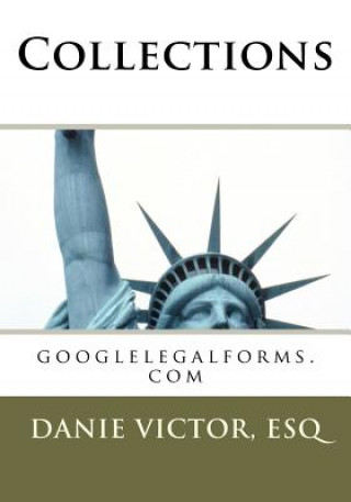 Carte Collections: googlelegalforms.com Esq Danie Victor