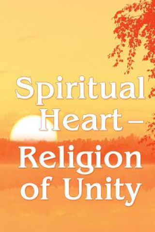 Kniha Spiritual Heart - Religion of Unity Vladimir Antonov
