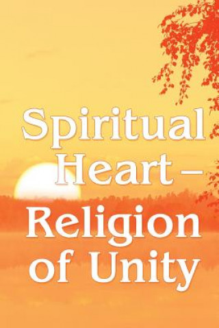 Boek Spiritual Heart - Religion of Unity Vladimir Antonov