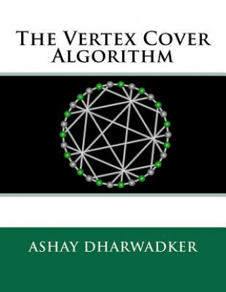 Buch The Vertex Cover Algorithm Ashay Dharwadker