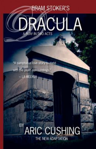 Kniha Dracula: A Play in Two Acts Bram Stoker