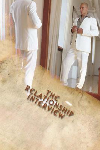 Knjiga The Relationship Interview Rosslyn a Martinez