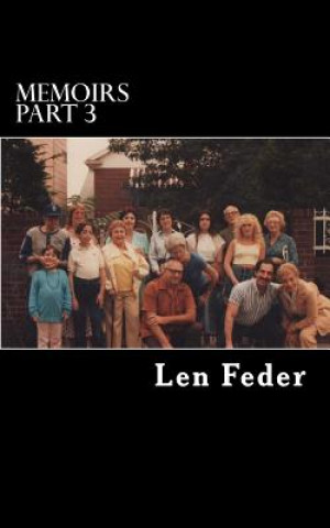 Kniha Memoirs part 3 Len Feder