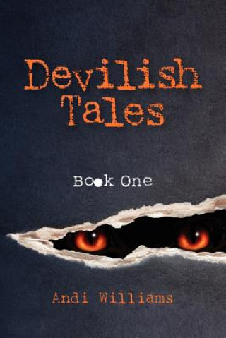 Carte Devilish Tales - Book One Andi Williams