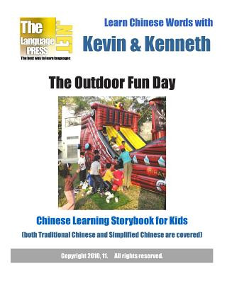 Kniha Learn Chinese Words with Kevin & Kenneth The Outdoor Fun Day Chinese Learning Storybook For Kids: (both Traditional Chinese and Simplified Chinese are Languagepress