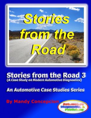 Knjiga Stories from the Road 3: An Automotive Case Studies Series Mandy Concepcion