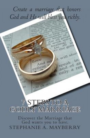Kniha 7 Steps to a Godly Marriage Stephanie a Mayberry