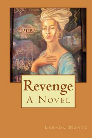 Könyv Revenge.docx Brenda Mantz