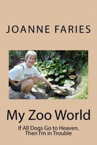 Kniha My Zoo World Joanne Faries