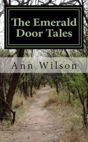 Carte The Emerald Door Tales Ann Wilson