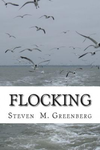 Knjiga Flocking Steven M Greenberg