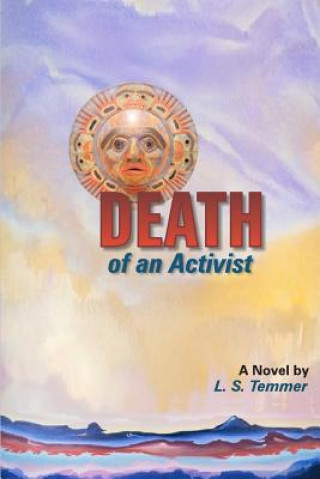 Buch Death of an Activist L S Temmer