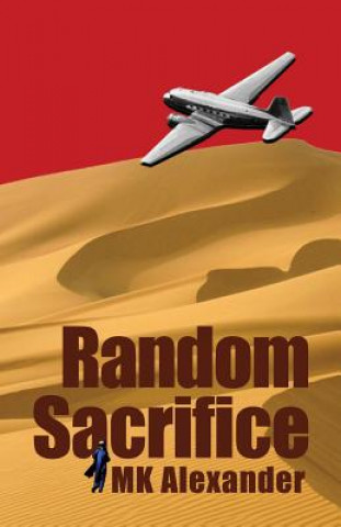 Knjiga Random Sacrifice Mk Alexander