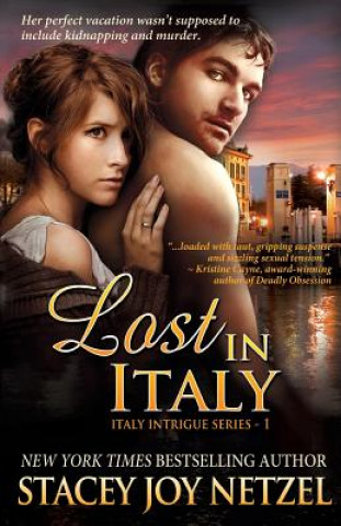 Kniha Lost In Italy Stacey Joy Netzel