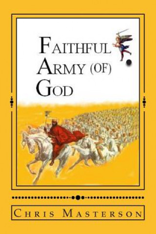 Carte Faithful Army (of) God Chris Masterson